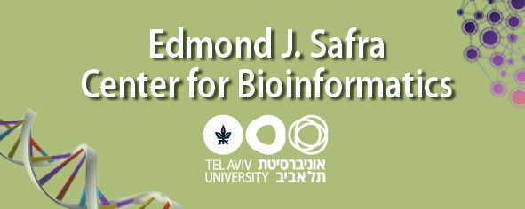 Edmond J.Safra Center for Bioinformatics, Tel-Aviv University